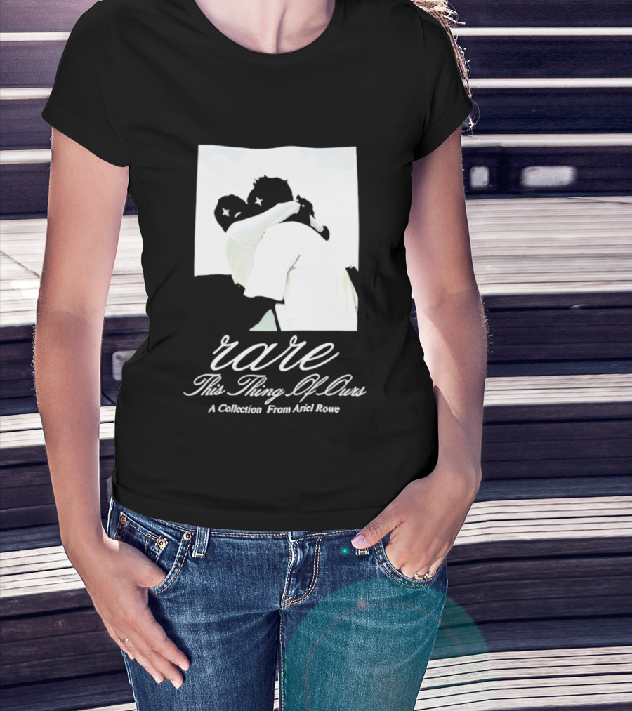 Rare This Thing Of Ours A Collection From Ariel Rowe T-Shirt