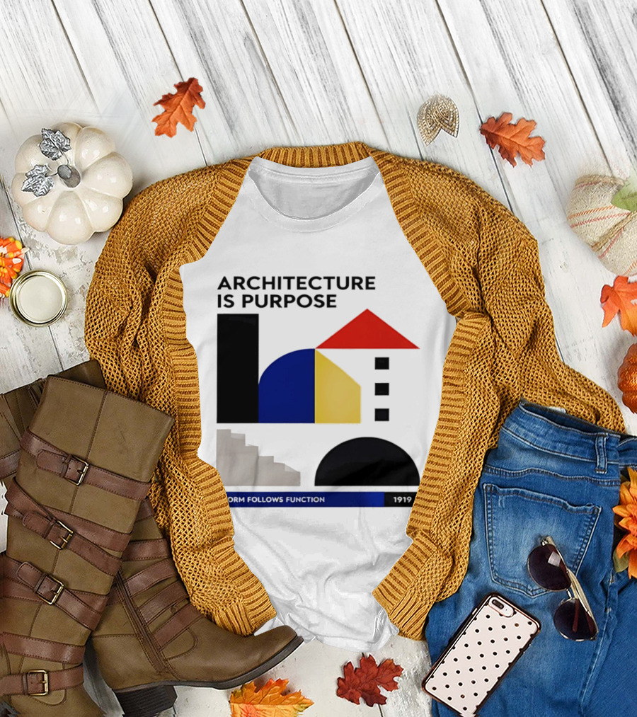 Architecture Is Purpose Form Follows Function 1919 Bauhaus Geometric Shapes T-Shirt
