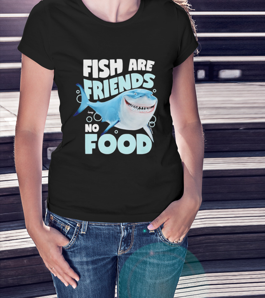 Bruce The Shark Fish Are Friends Not Food Disney Pixar T-Shirt