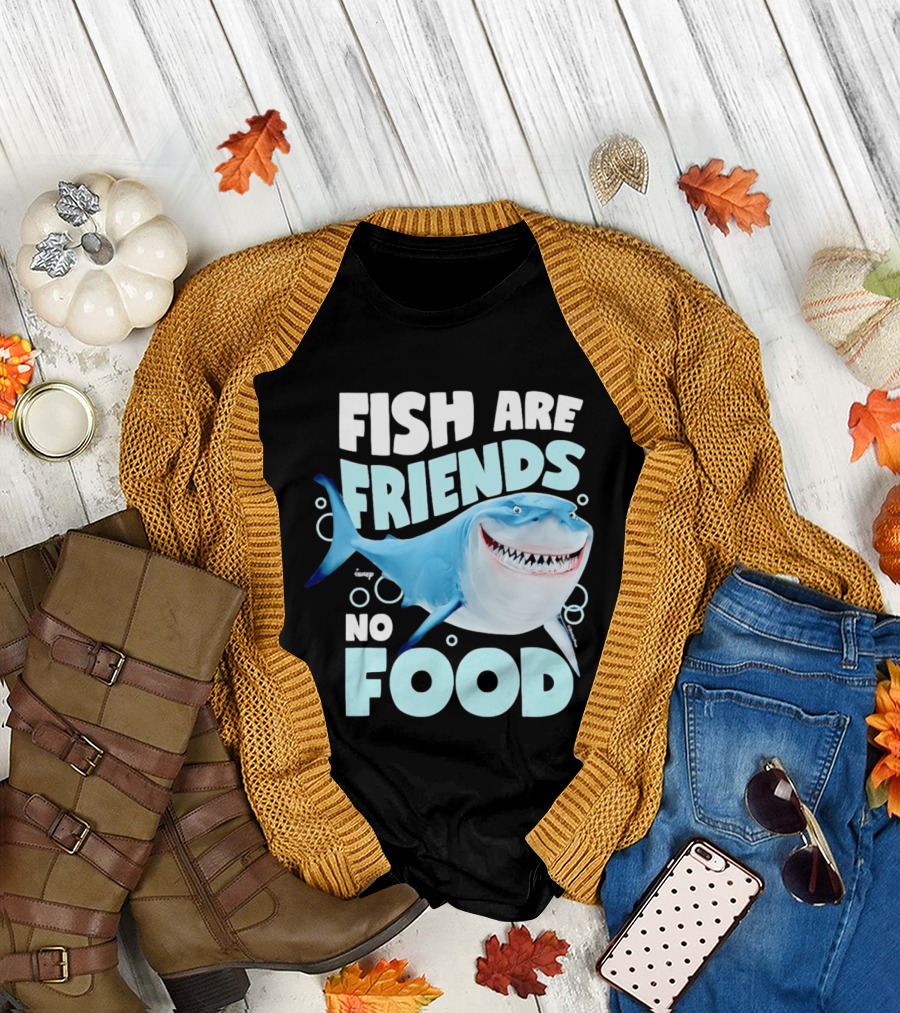 Bruce The Shark Fish Are Friends Not Food Disney Pixar T-Shirt