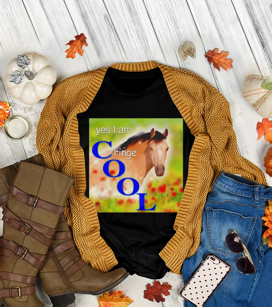 Yes I Am Cringe Cool Horse Meme Poppy Field T-Shirt
