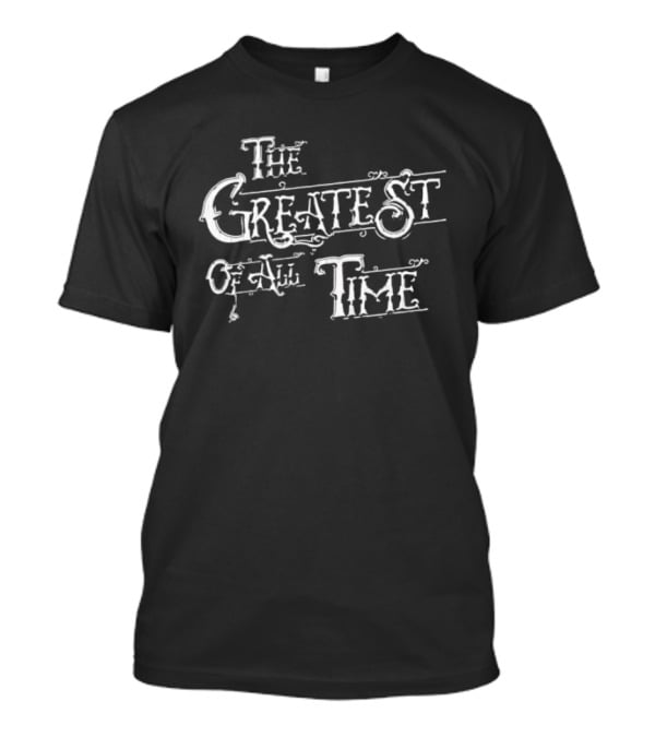 The Greatest Of All Time Muhammad Ali Heavyweight Boxing T-Shirt
