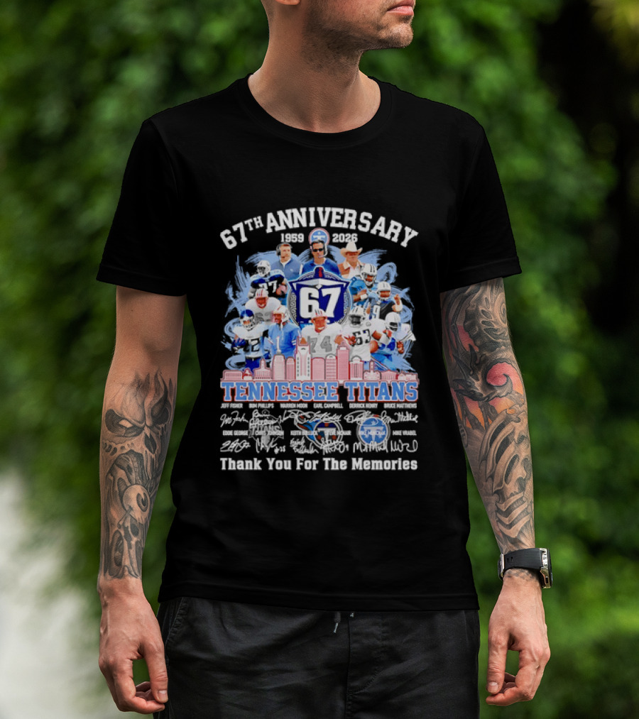Tennessee Titans 67th Anniversary 1959 2026 Thank You For The Memories Legends T-Shirt