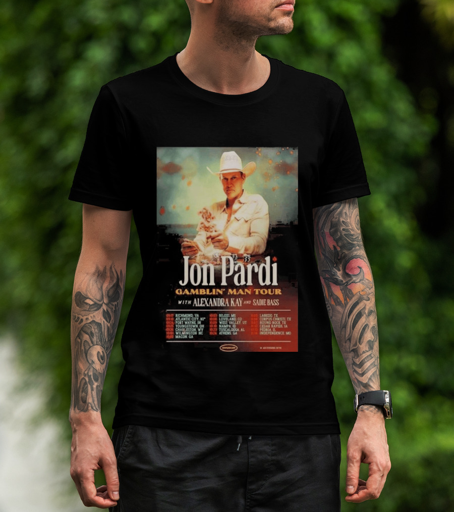 Jon Pardi Gamblin' Man Tour 2026 Featuring Alexandra Kay And Sadie Bass Tour Dates T-Shirt