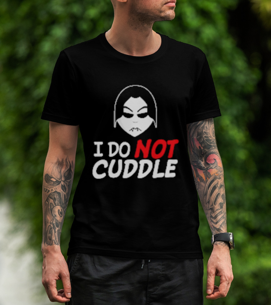 Last Blood I Do Not Cuddle Mask T-Shirt
