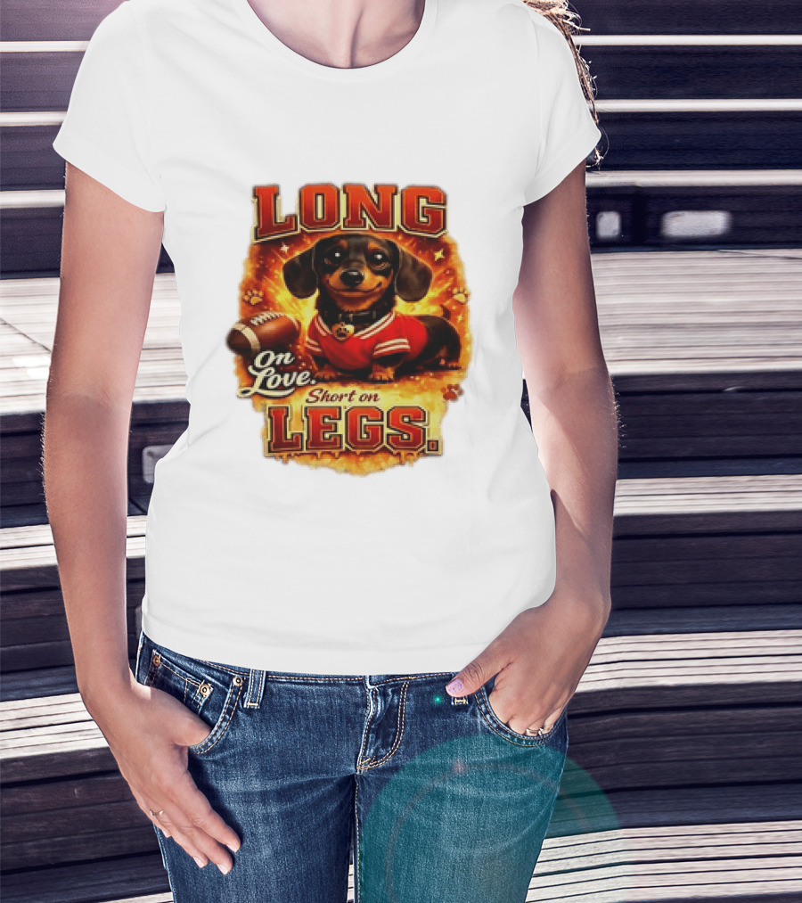 Dachshund Long On Love Short On Legs Football T-Shirt