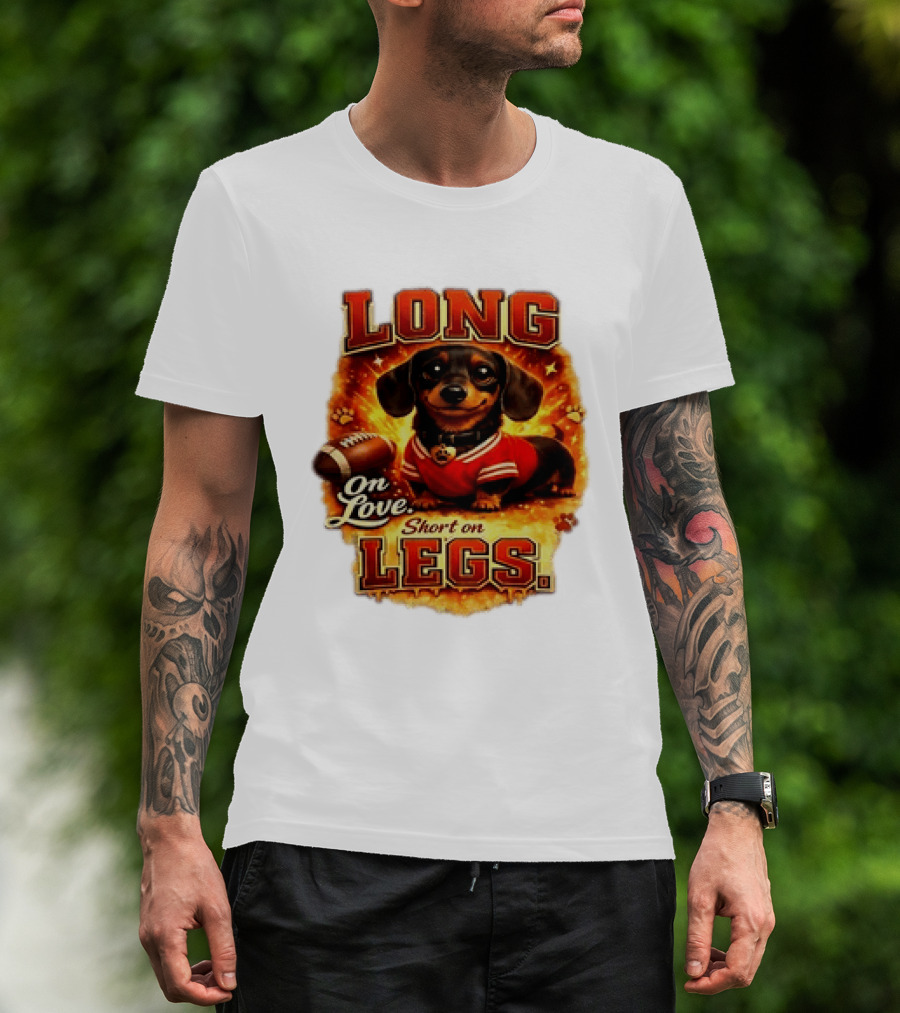 Dachshund Long On Love Short On Legs Football T-Shirt