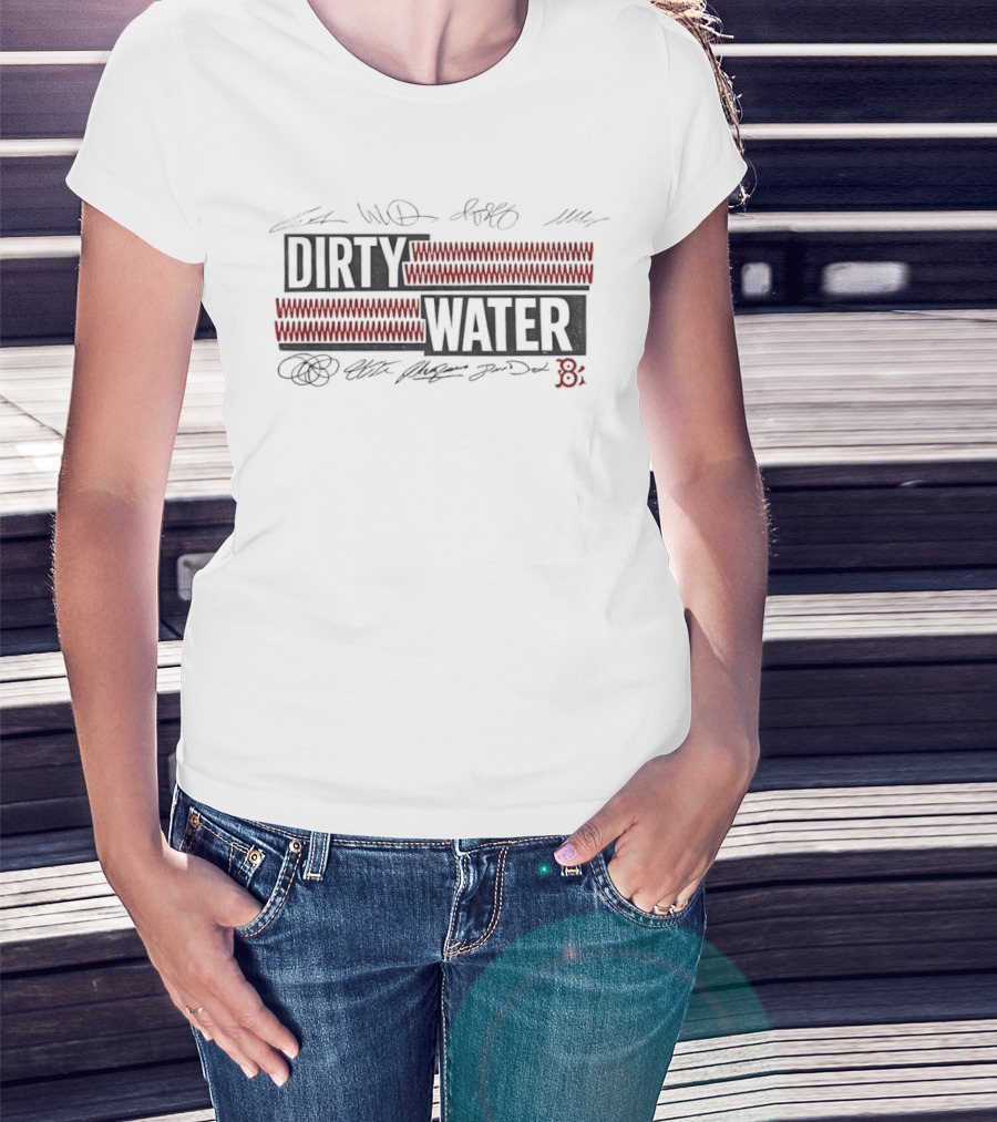 Dirty Water Boston Red Sox Fenway Park Autograph Baseball Stitching Red Sox Player Signatures T-Shirt