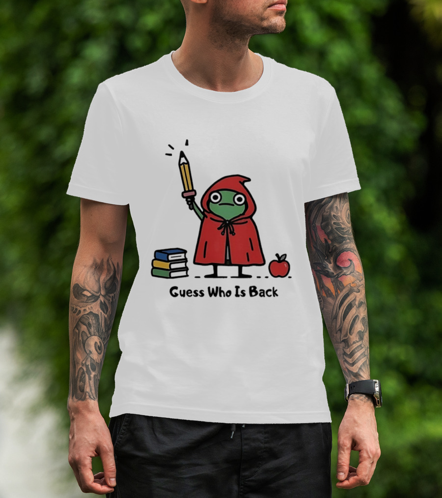Guess Who Is Back Frog In Red Cape With Pencil Books And Apple T-Shirt