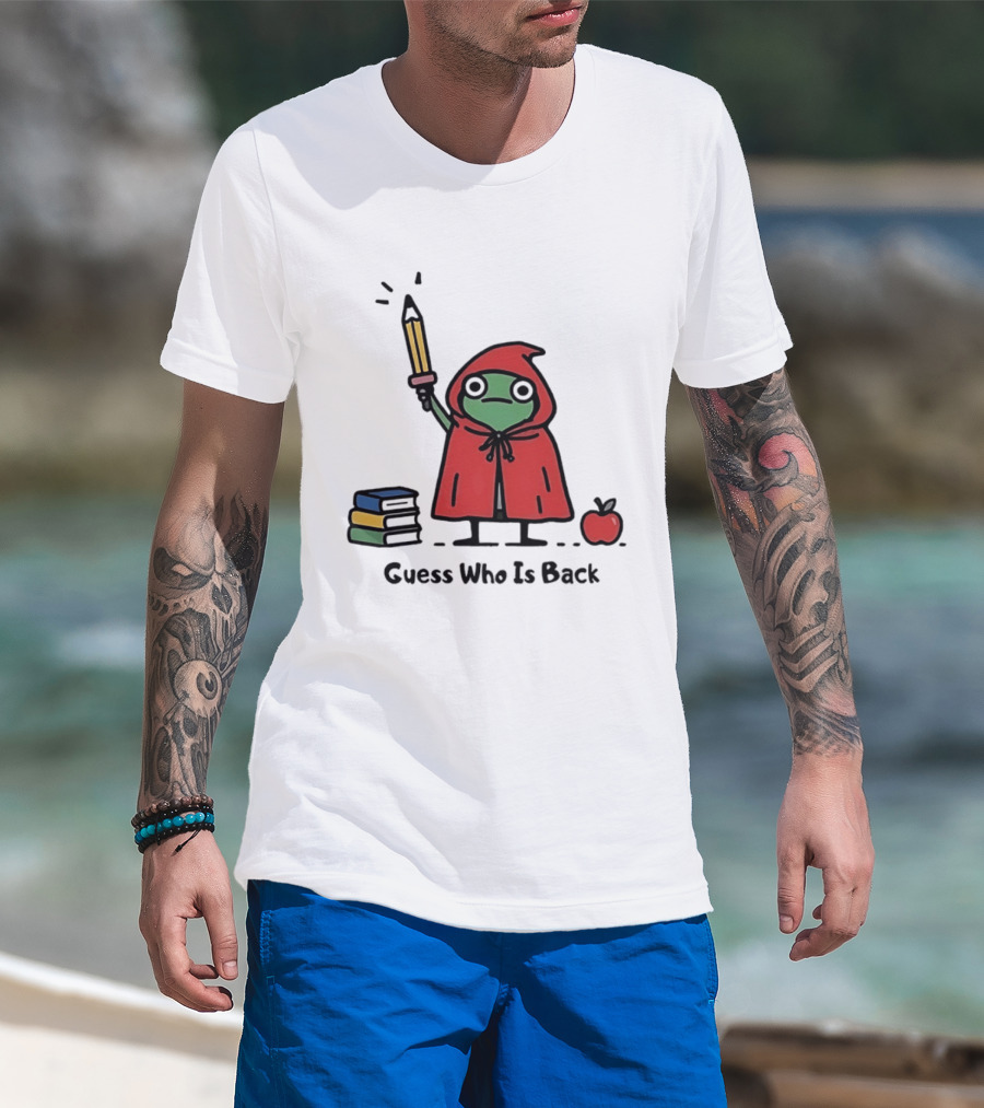 Guess Who Is Back Frog In Red Cape With Pencil Books And Apple T-Shirt
