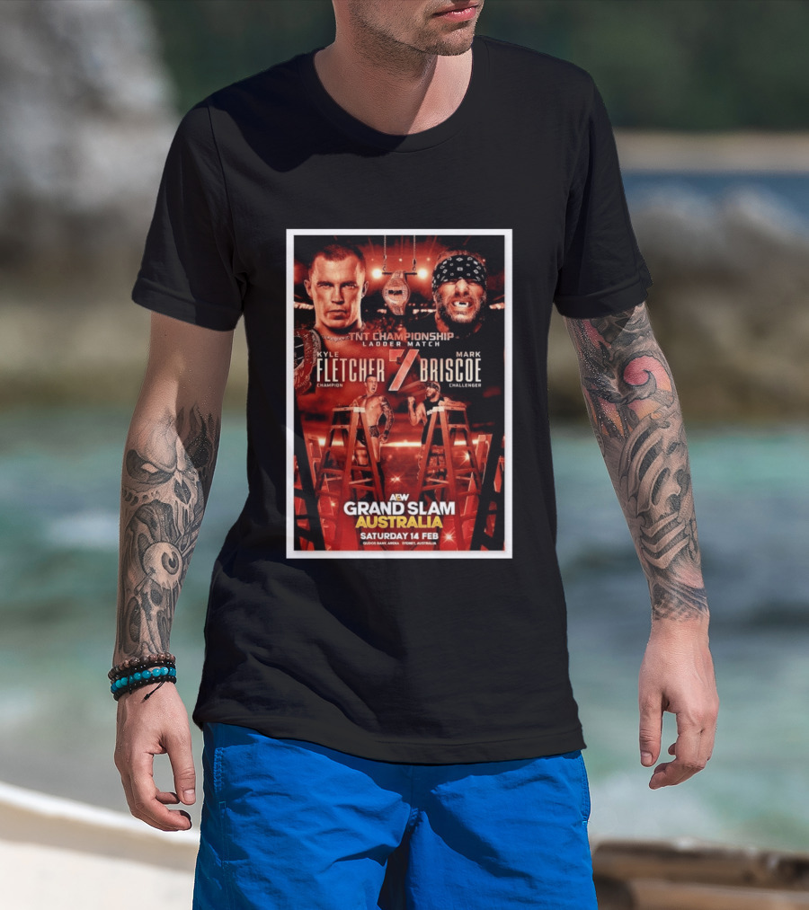 AEW Grand Slam Australia 2026 TNT Championship Ladder Match Kyle Fletcher Vs Mark Briscoe T-Shirt