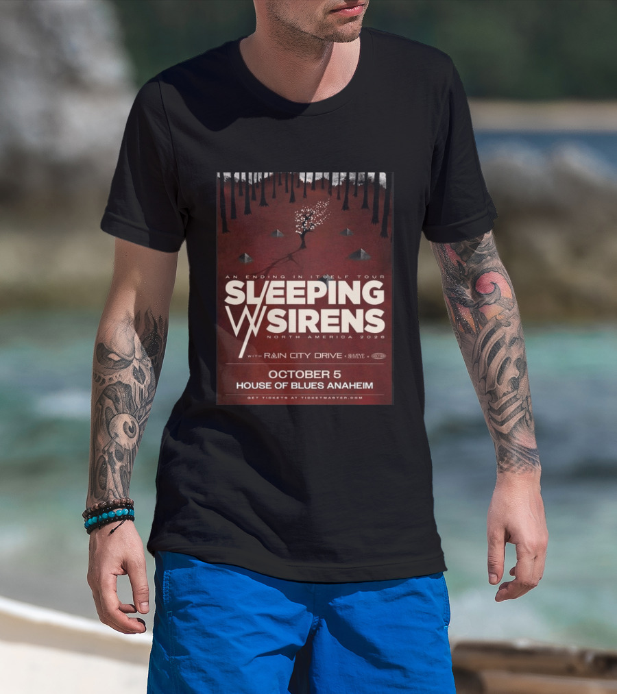 An Ending In Itself Tour Sleeping Sirens North America 2026 October 5 House Of Blues Anaheim Rain City Drive Eye🎵 T-Shirt