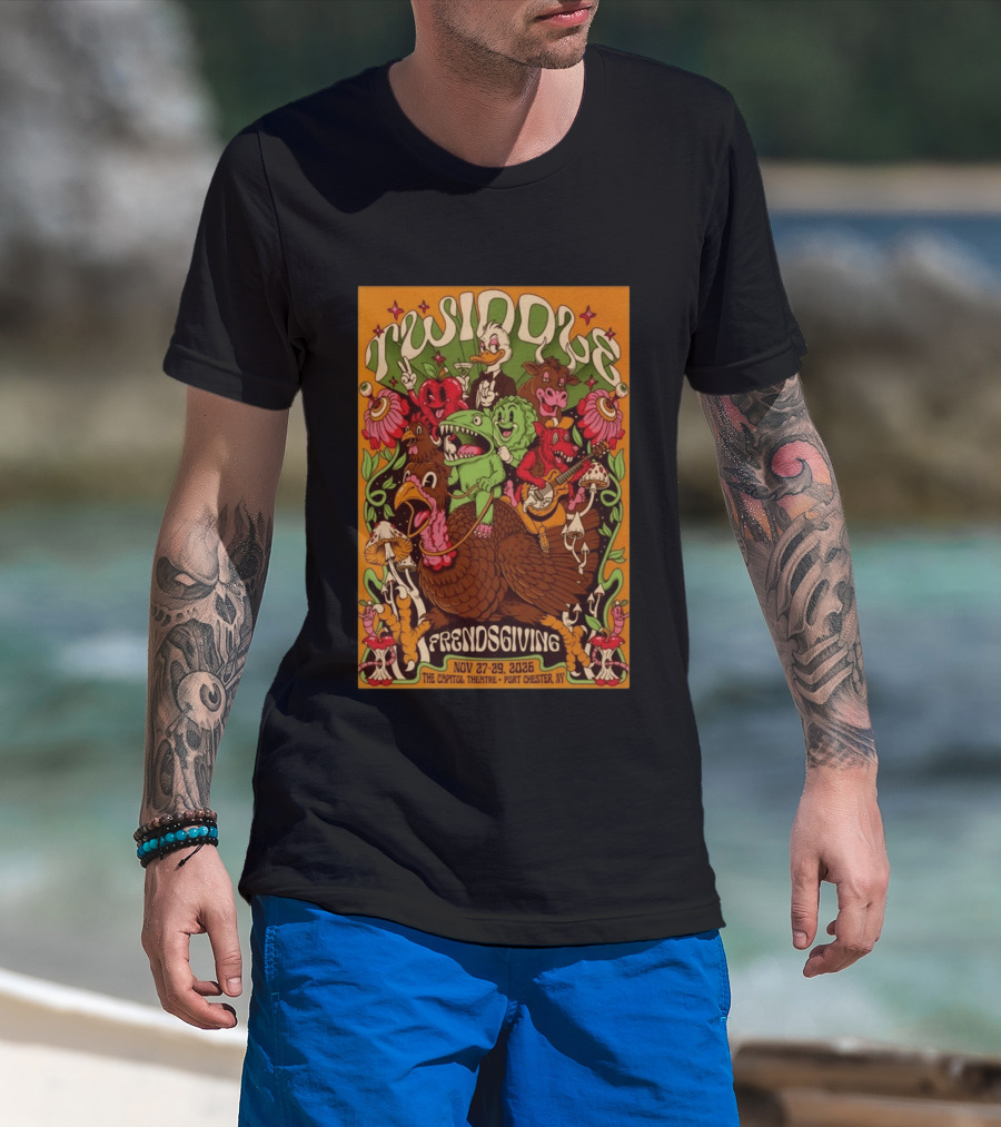 Twiddle Frendsgiving The Capitol Theatre Nov 27 29 2026 Port Chester NY T-Shirt