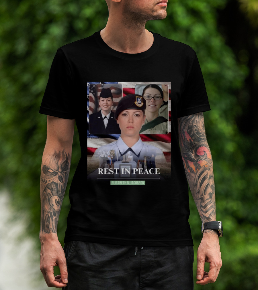 Rest In Peace Elizabeth N. Jacobson Military T-Shirt