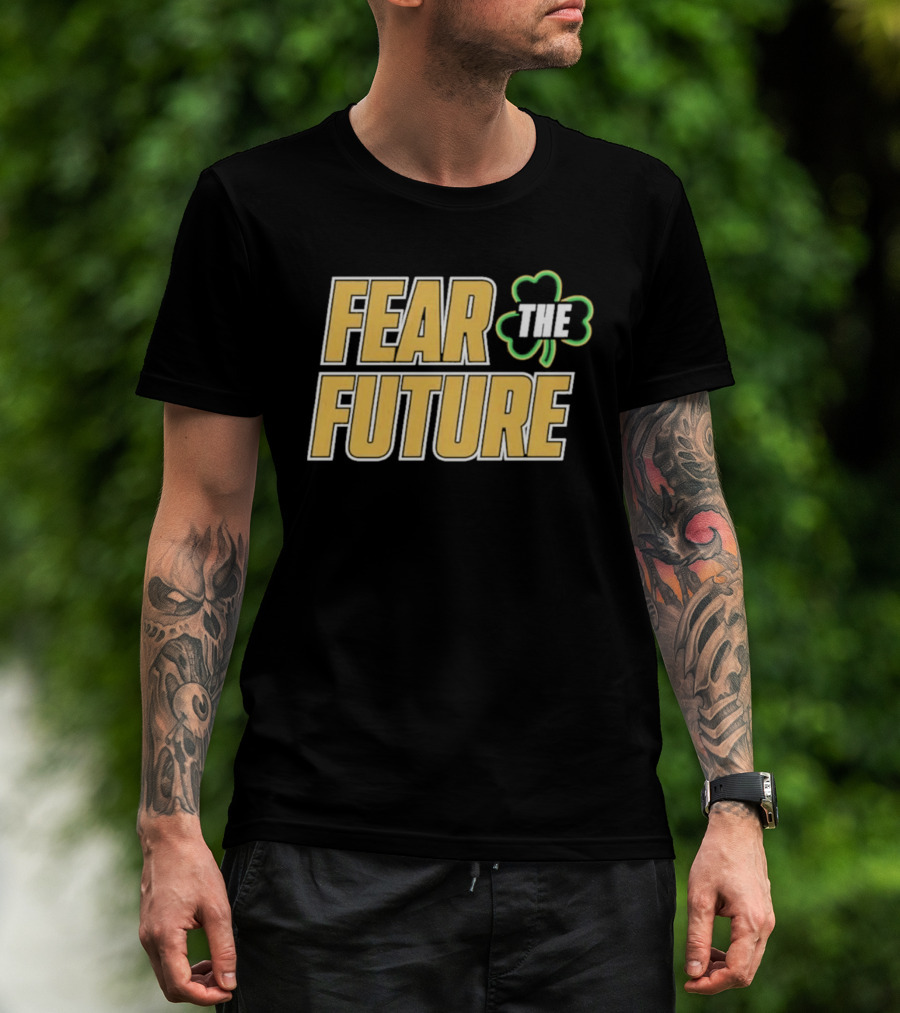 Fear The Future Notre Dame Fighting Irish Football 2026 T-Shirt