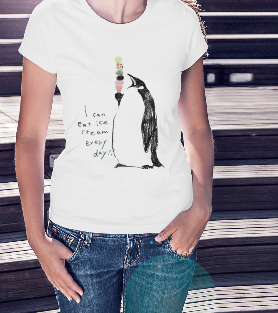 Penguin Eating Ice Cream I Can Eat Ice Cream Every Day T-Shirt