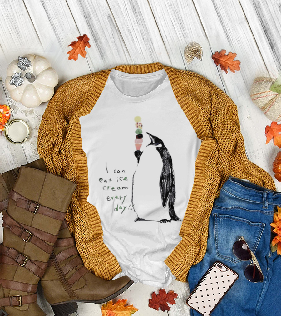 Penguin Eating Ice Cream I Can Eat Ice Cream Every Day T-Shirt
