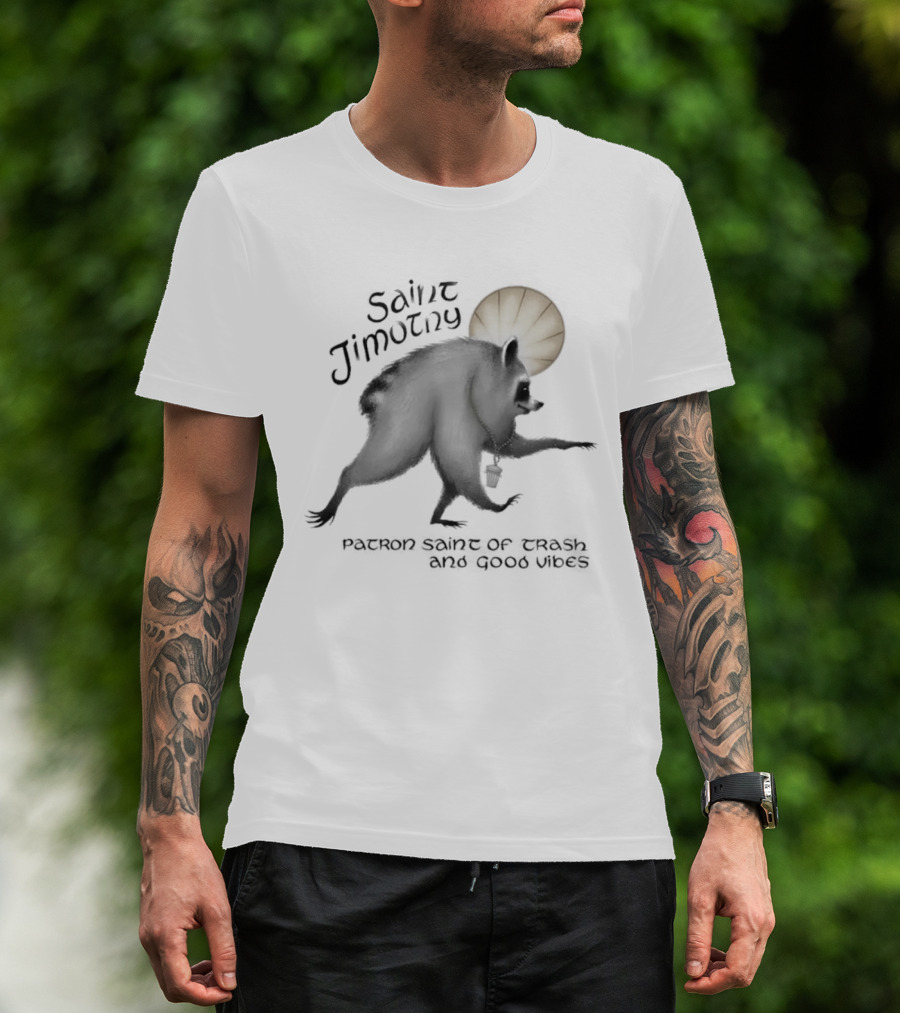 Saint Jimothy Patron Saint Of Trash And Good Vibes Funny Bear Aureole T-Shirt