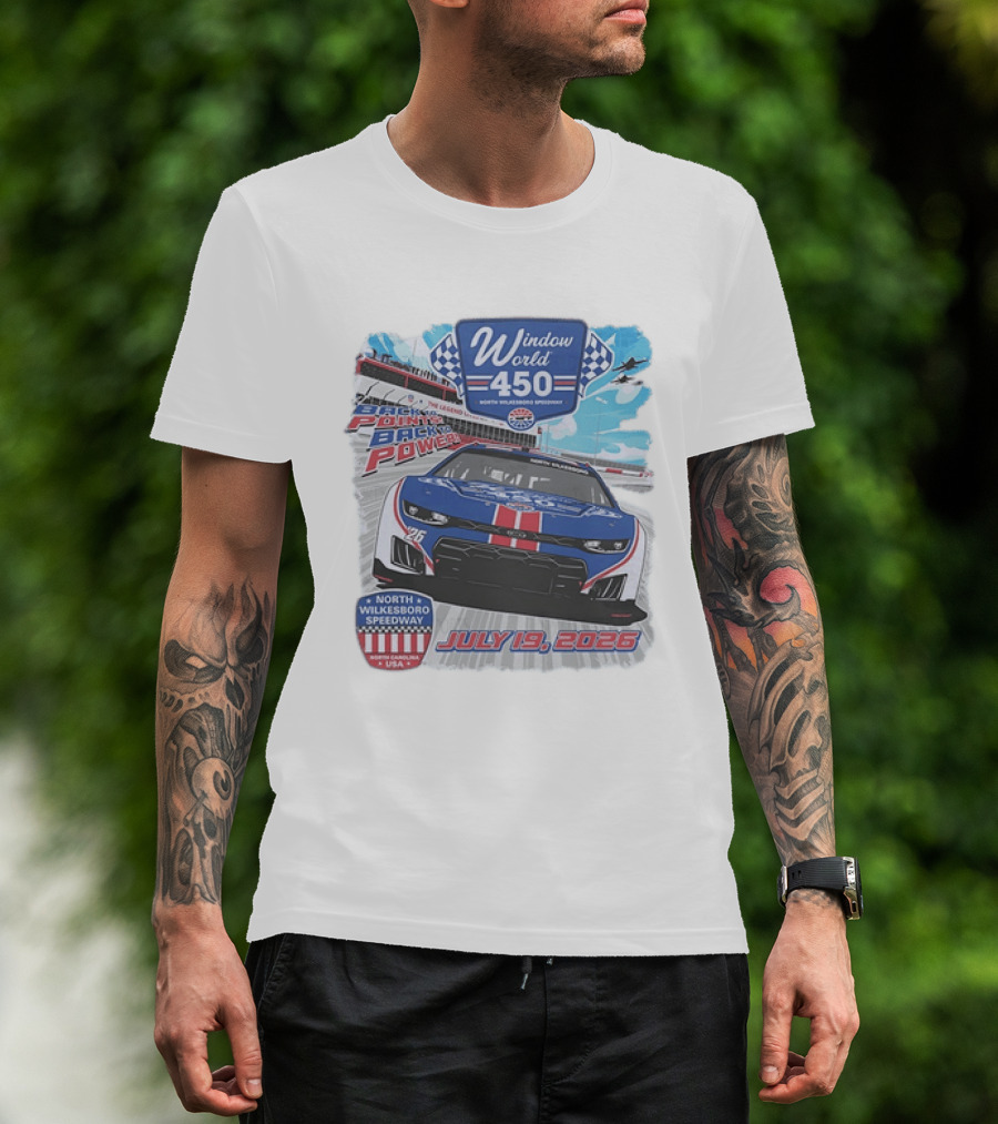 Window World 450 North Wilkesboro Speedway Race July 19 2026 Back To Back Power Racing Event T-Shirt