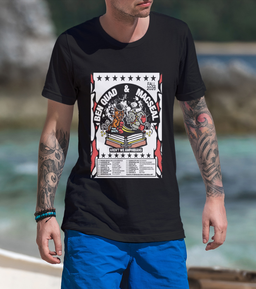 Ben Quad And Macseal Fall 2026 Tour Aren't We Amphibians Co Headliner T-Shirt