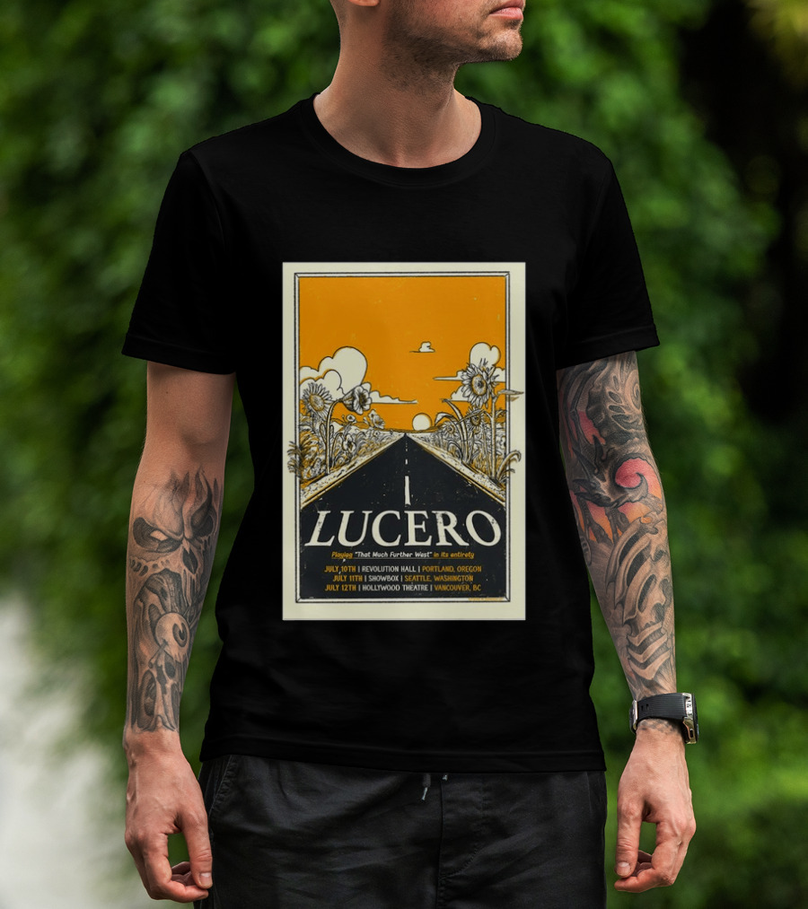 Lucero Playing That Much Further West Portland Seattle Vancouver July 2026 Tour T-Shirt