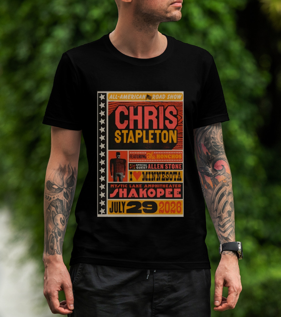 All American Road Show Chris Stapleton Featuring The Honchos Allen Stone Mystic Lake Amphitheater Shakopee July 29 2026 I Love Minnesota T-Shirt