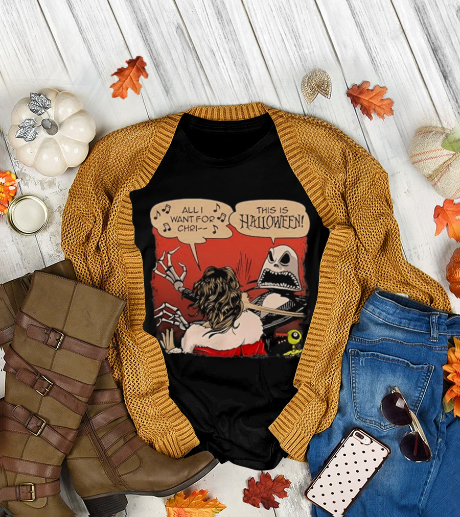 All I Want For Christmas Is This Is Halloween Comic Mashup T-Shirt