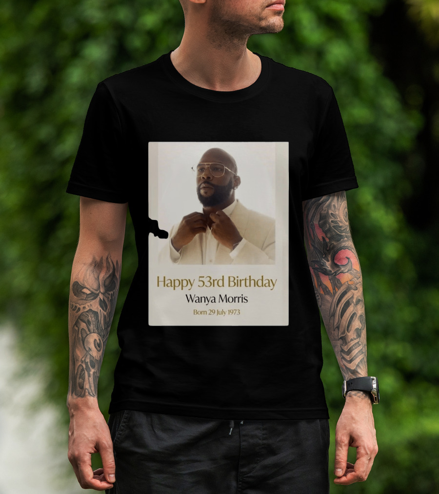 Happy 53rd Birthday Wanya Morris Born 29 July 1973 T-Shirt