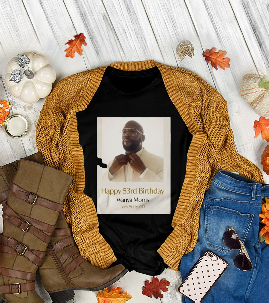 Happy 53rd Birthday Wanya Morris Born 29 July 1973 T-Shirt