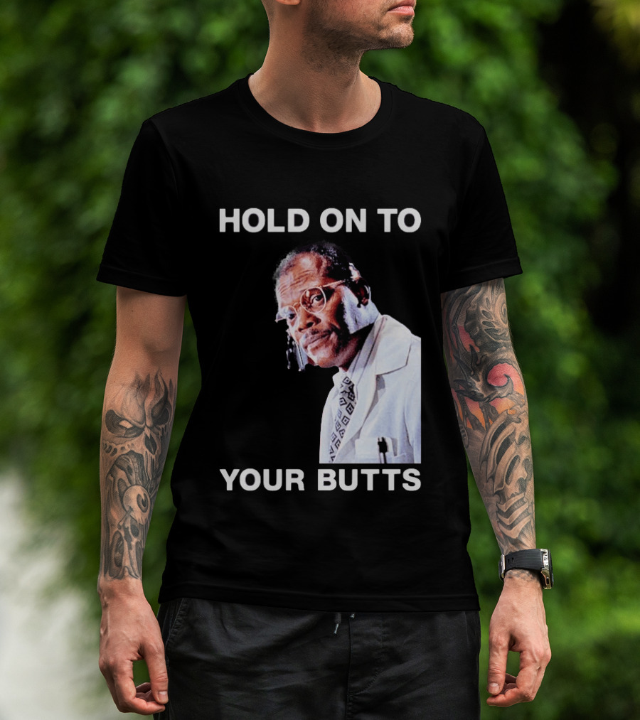 Hold On To Your Butts Jurassic Park Scene T-Shirt