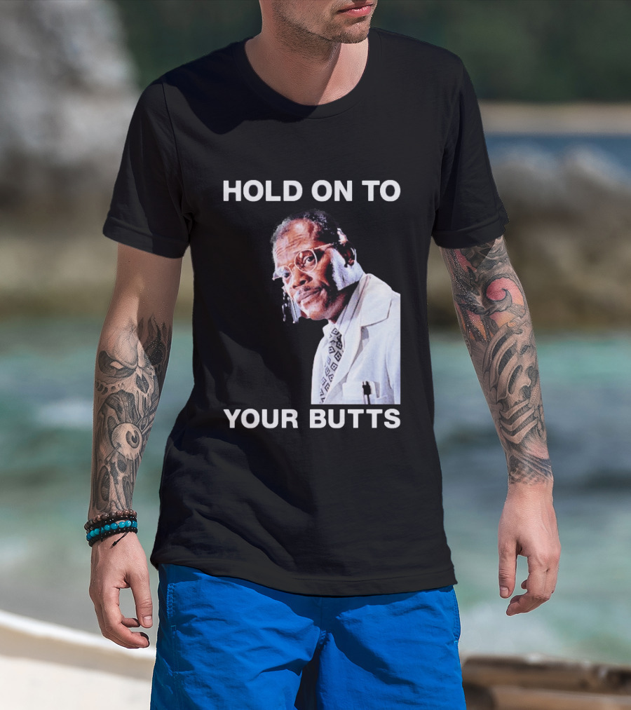 Hold On To Your Butts Jurassic Park Scene T-Shirt