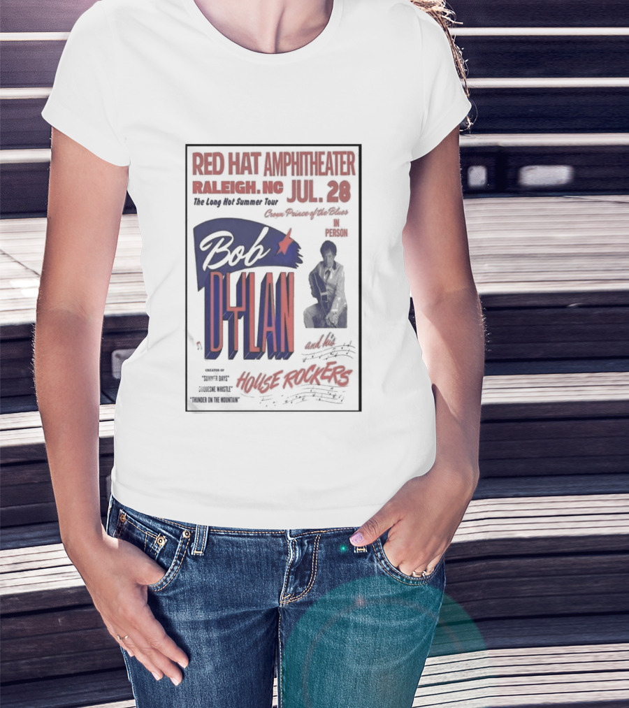 Bob Dylan Live At Red Hat Amphitheater Raleigh NC July 28 2026 T-Shirt
