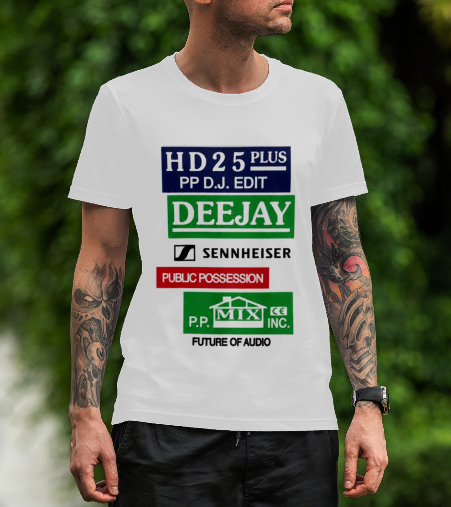 HD25 Plus PP DJ Edit Deejay Sennheiser Future Of Audio T-Shirt