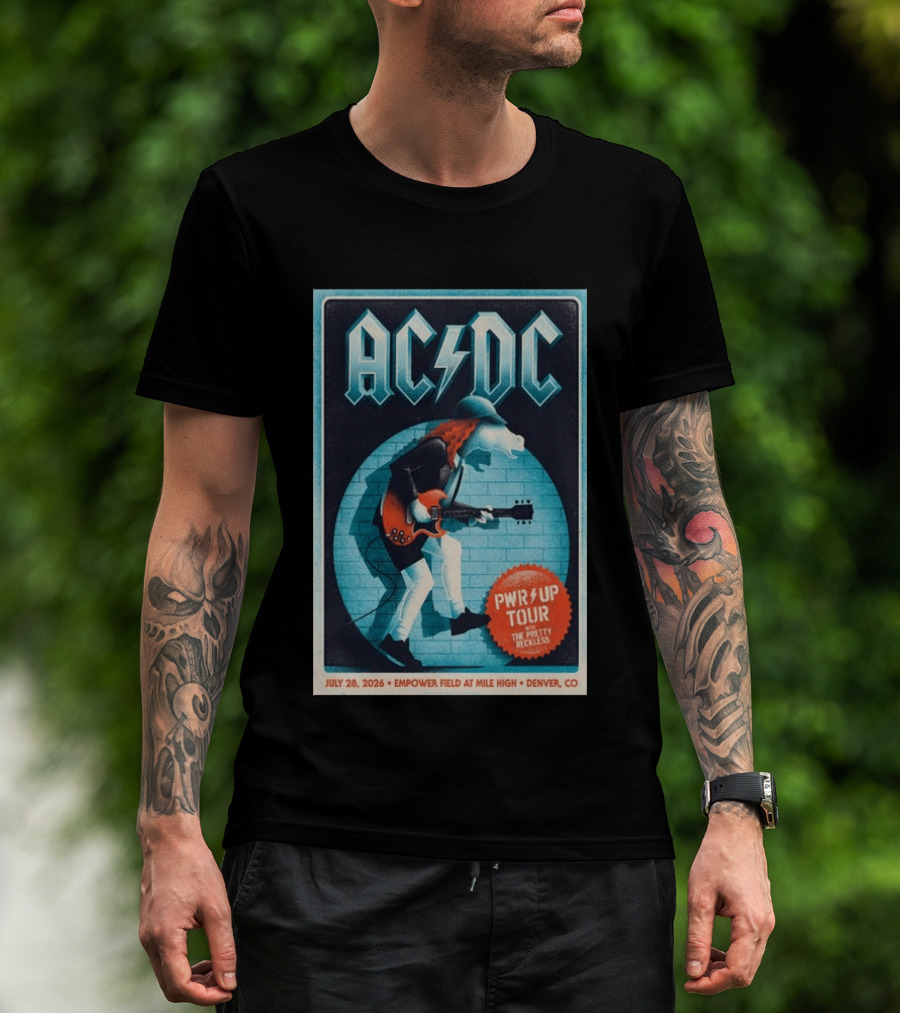 AC DC PWR UP Tour The Pretty Reckless Denver CO July 28 2026 Empower Field T-Shirt