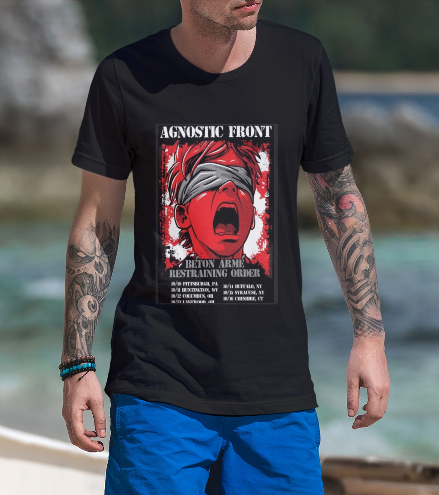 Agnostic Front 2026 Tour Beton Arme Restraining Order Pittsburgh Huntington Columbus Dates T-Shirt