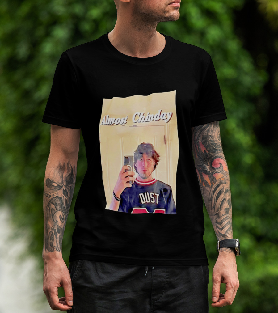 Almost Chinday DUST 77 Mirror Selfie T-Shirt