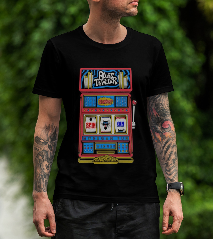 Blues Traveler Spin Doctors Gin Blossoms Mohegan Sun Slot Machine Jackpot 2026 T-Shirt