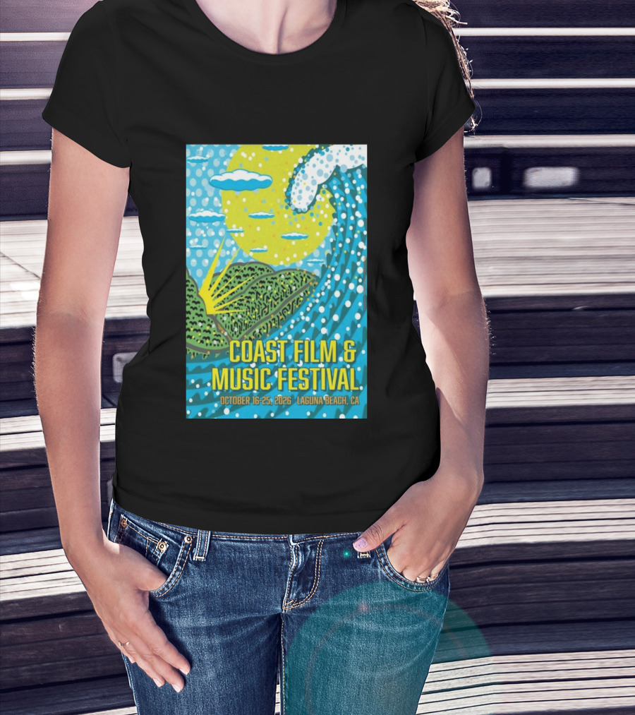 Coast Film And Music Festival Laguna Beach CA October 16 25 2026 Scenic Wave Sun And Clouds T-Shirt