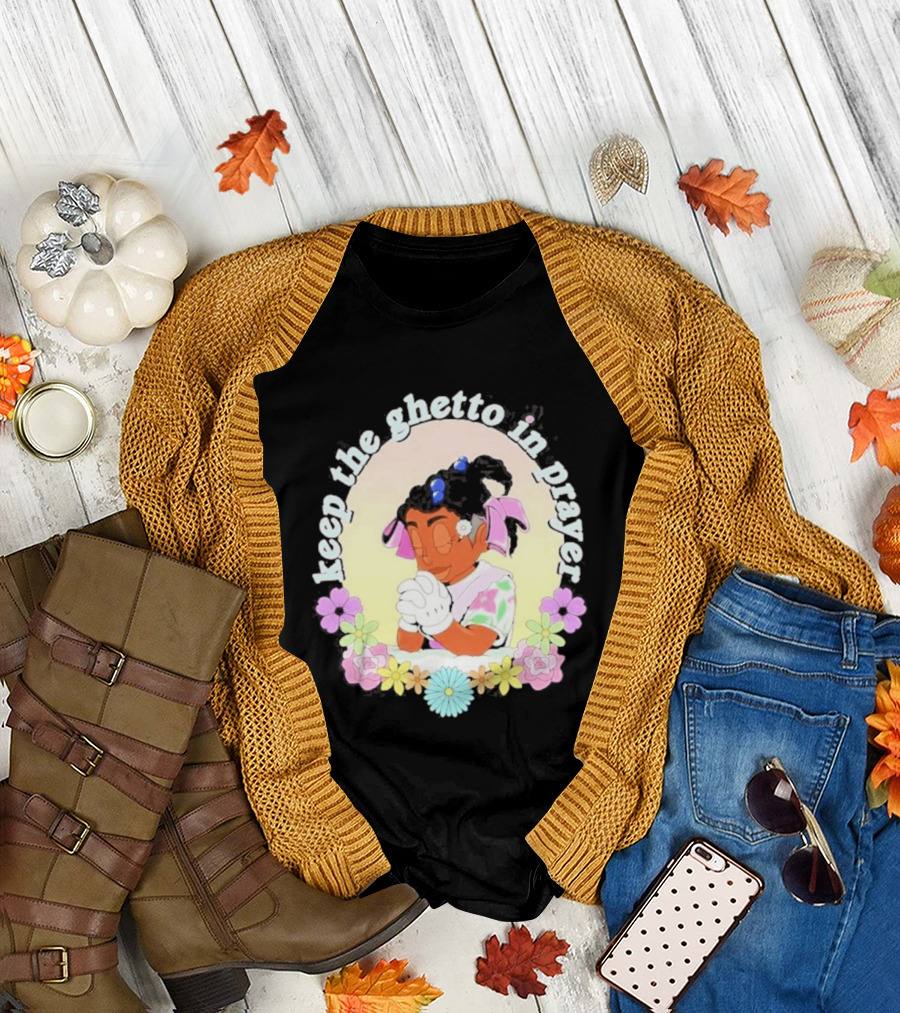Keep The Ghetto In Prayer Illustration With Floral Accents T-Shirt