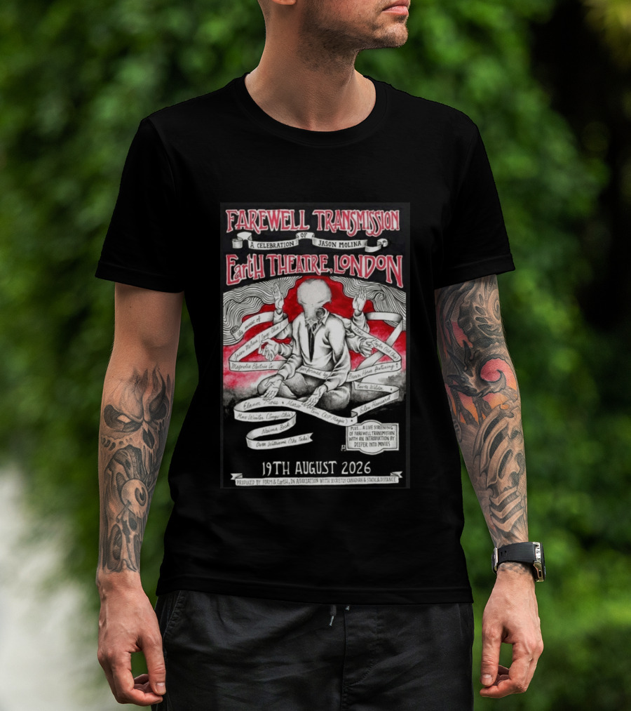 Farewell Transmission Jason Molina Celebration London Concert 2026 August 19th Earth Theatre T-Shirt
