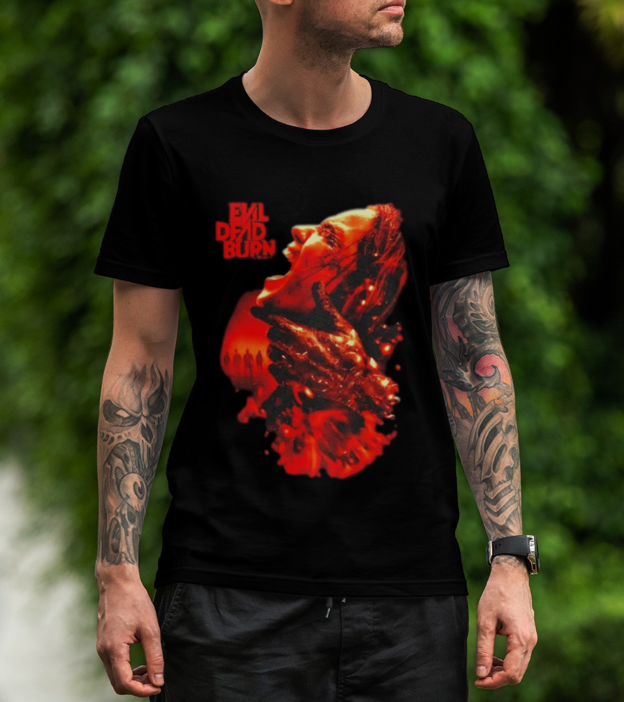 Evil Dead Burn Every Family Has Its Demons Movie Intense Fiery Horror Scene T-Shirt