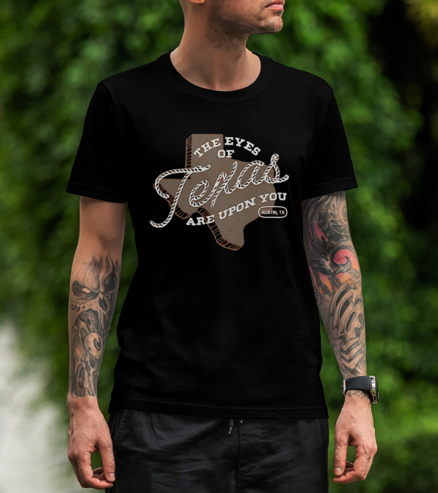 The Eyes Of Texas Are Upon You Austin TX Map Rope T-Shirt