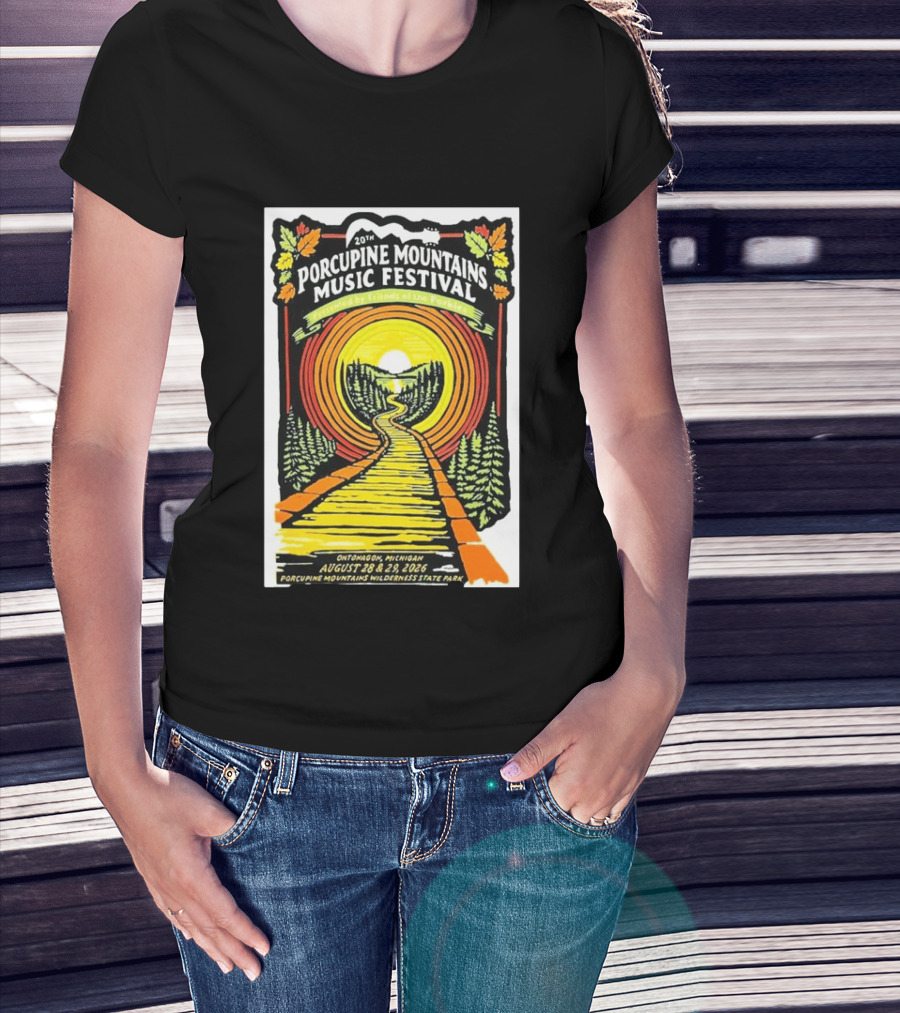 20th Porcupine Mountains Music Festival August 28 29 2026 Ontonagon Michigan Porcupine Mountains Wilderness State Park T-Shirt