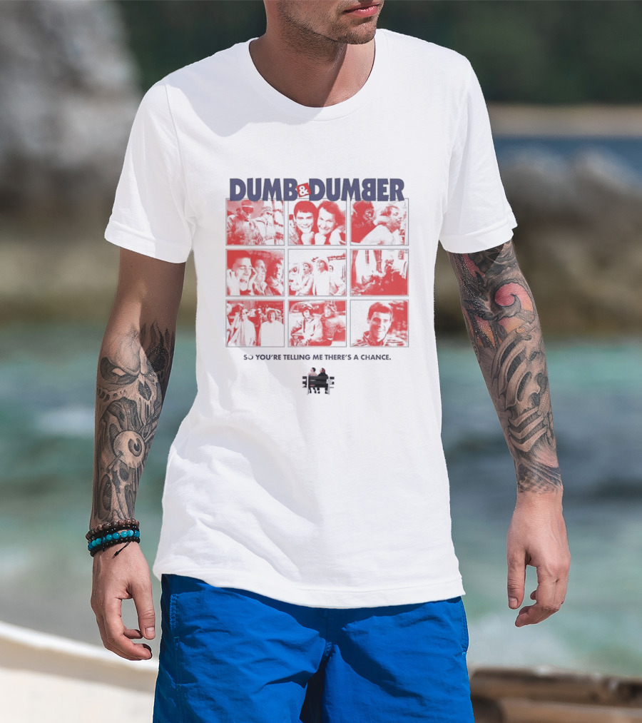Dumb And Dumber So You're Telling Me There's A Chance Collage T-Shirt