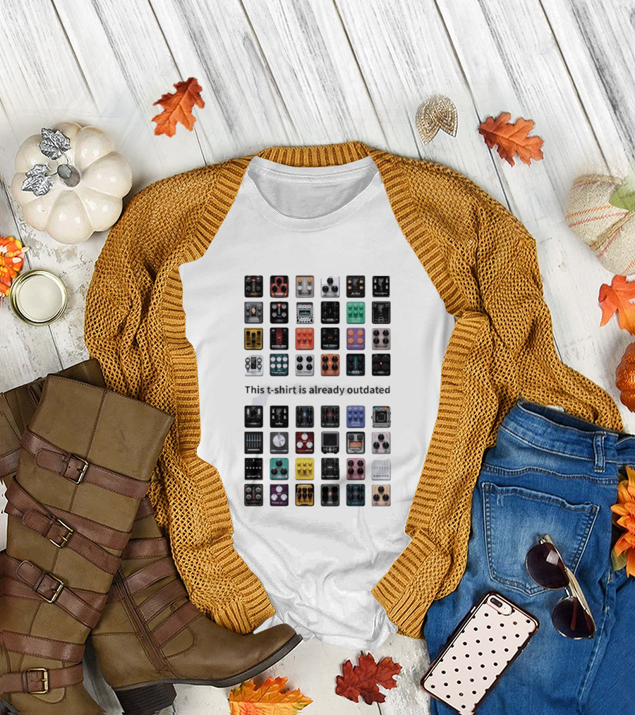 This Is Already Outdated Guitar Pedal Collection Effects T-Shirt