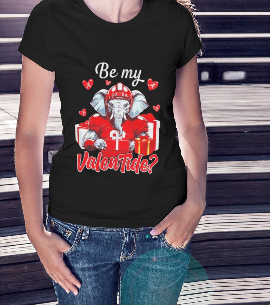 Be My ValenTide Alabama Crimson Tide Elephant Sports Valentine T-Shirt
