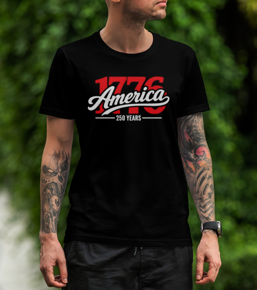 America 1776 250 Years Fourth Of July Celebration T-Shirt