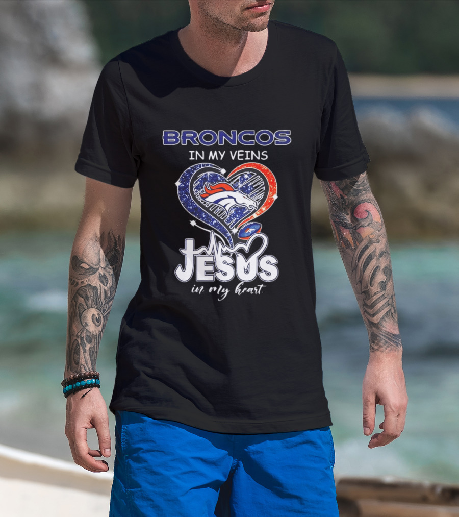 Denver Broncos In My Veins Heart Jesus In My Heart T-Shirt