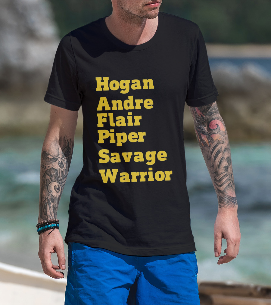 Hogan Andre Flair Piper Savage Warrior Legendary Wrestling T-Shirt