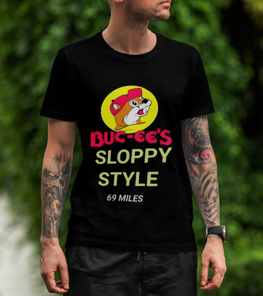 Buc Ee's Sloppy Style 69 Miles T-Shirt